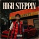 High Steppin Single