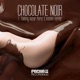 Chocolate Noir Single