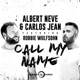 Call My Name feat Robbie Wulfsohn Single
