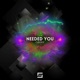 Needed You Single
