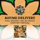 Rhyme Delivery feat Cima Big Moola Kakky Rey Willy Wonka a K A Taka Single