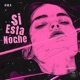 Si Esta Noche Single
