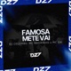 FAMOSA METE VAI Single