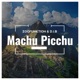 Machu Picchu Single