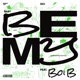 BE MY feat Boi B Single