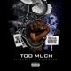 Too Much feat Blood Raw Single