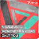 Only You feat Jackie Mohr Vegas Single