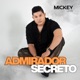 Admirador Secreto Single