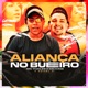 Aliança no Bueiro Single