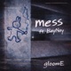 mess feat BayNay Single