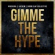 Gimme the Hype Single