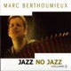 Jazz No Jazz Vol 1