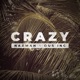 Crazy feat Dub Inc Single