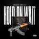 Hold On Wait feat Curly Savv Single
