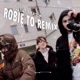 ROBIĘ TO REMIX Single