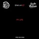 My Life feat Enkay47 Single