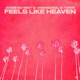 Feels Like Heaven Single
