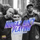 N z Ain t Playing feat Monstroe Mister CR Single