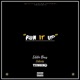 Run It Up feat Yungin8 Single