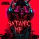 Satanic MF Single