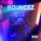 BOUNCEZ EP