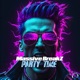 Party Time Single