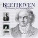 Beethoven The Sonatas for Piano Violin