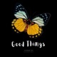 Good Things Single