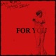 For You Single