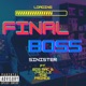 Final Boss feat Big MaCC of WBP J Killz the Prince Single