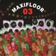 Maxifloor 03 EP
