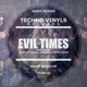 Evil Times