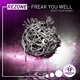 Freak You Well Dirty Play Remix Single