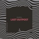 Last Outpost Single