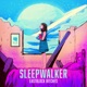 Sleepwalker Single