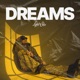 DREAMS Single