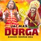 Jai Maa Durga Single