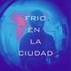 FRIO EN LA CIUDAD Single