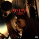 No Love Single