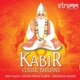 Kabir Classic Bhajans