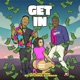 Get In feat Stunna 4 Vegas Single