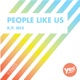 People Like Us R P Mix Single