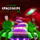 Spaceships feat Izzie Gibbs Single