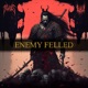 Enemy Felled Single