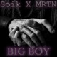 Big Boy feat Soik Single