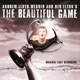 The Beautiful Game