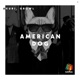 American Dog Single