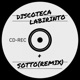 Discoteca Labirinto Sotto feat Calypso Single