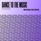 Dance to the Music Single