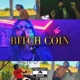 Bitch Coin Single